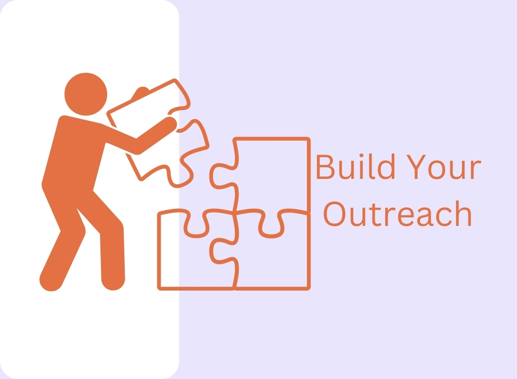 Build Your Outreach